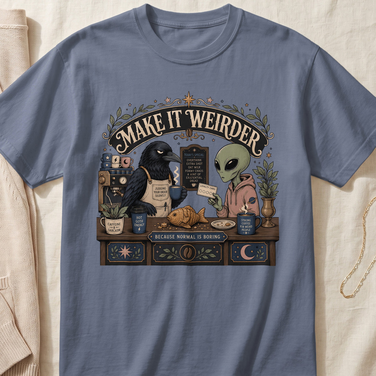 Raven barista and alien customer serve coffee with "Make it Weirder" and "Because Normal is Boring" text.