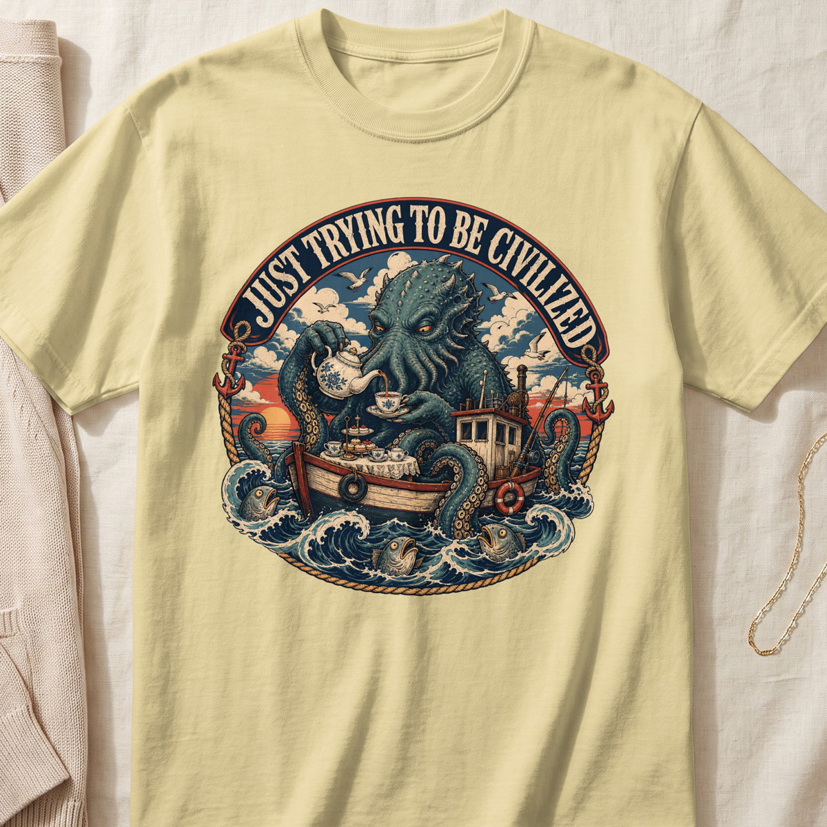 Kraken serves tea on a boat with fish and ships, text "JUST TRYING TO BE CIVILIZED".