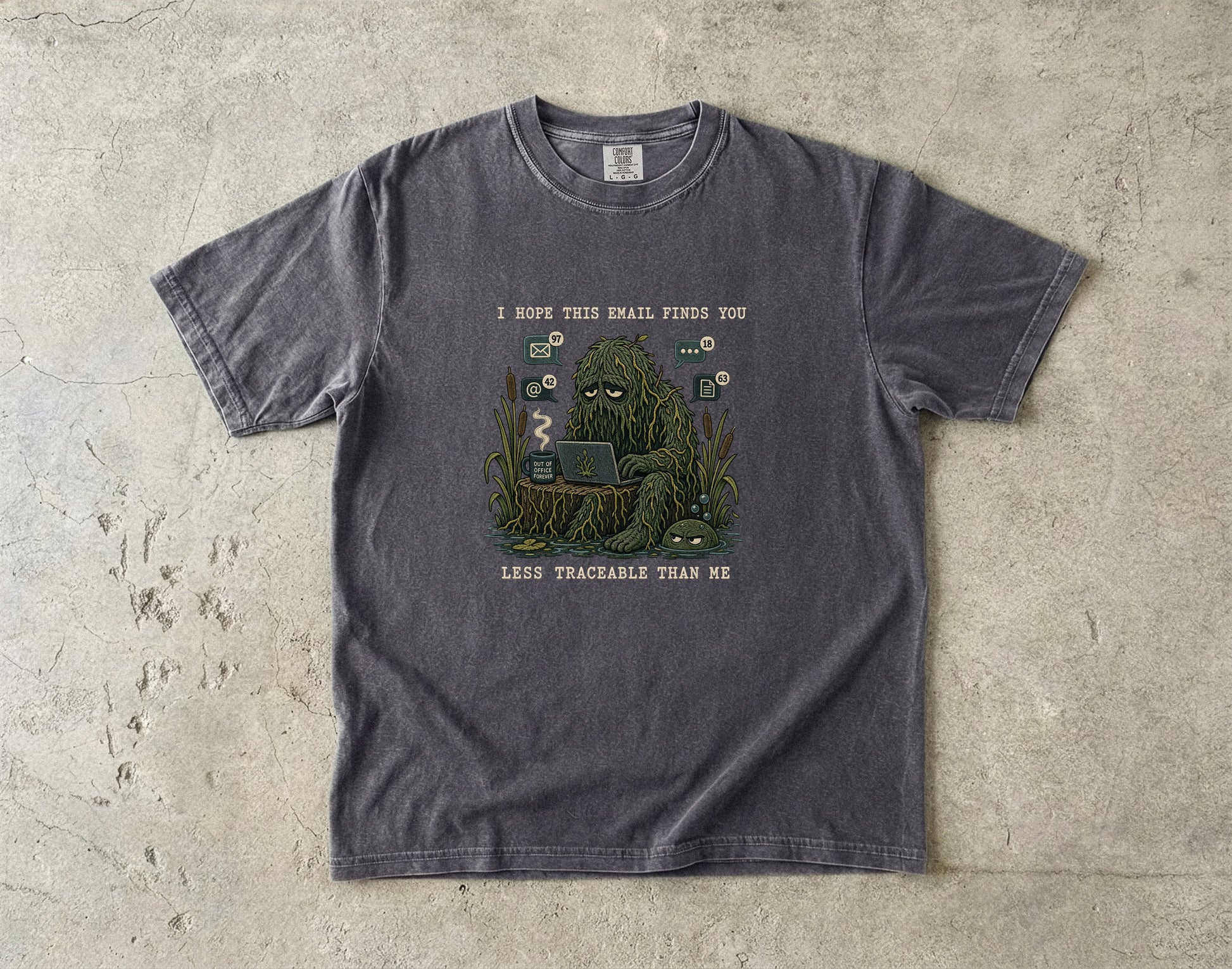 Moss monster at computer with text "I hope this email finds you less traceable than me."