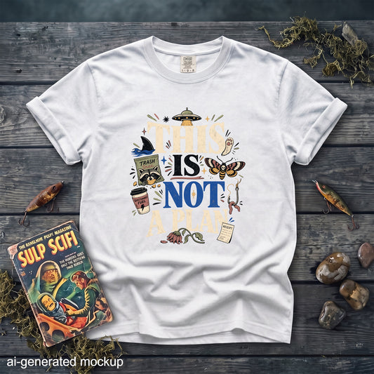 White t-shirt with "THIS IS NOT A PLAN" text and quirky illustrations.