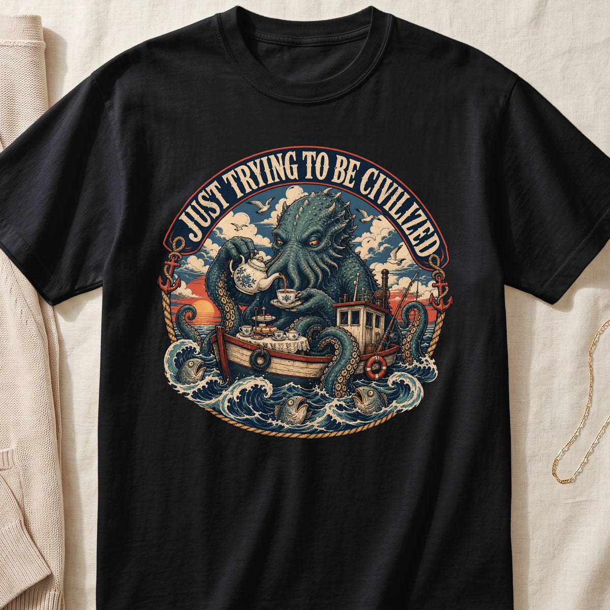 Kraken serving tea on a boat, text "Just Trying to Be Civilized"