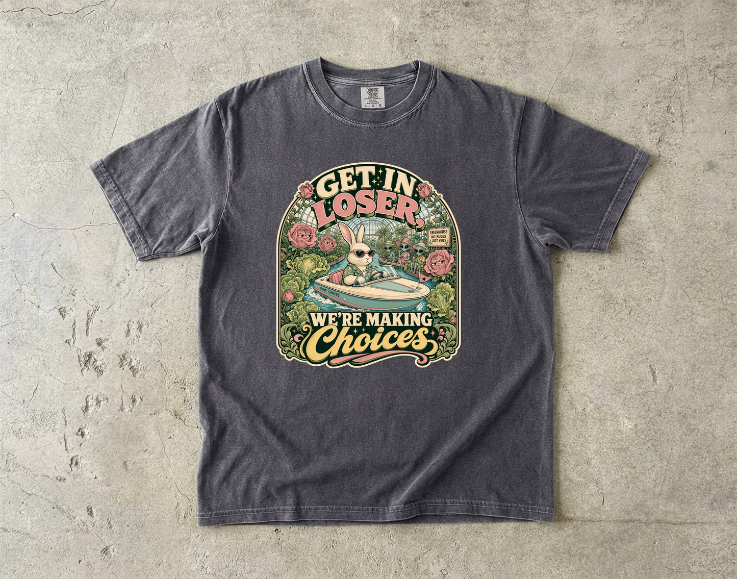 Graphic tee with a rabbit in a boat, aliens, and text "GET IN LOSER WE'RE MAKING CHOICES".