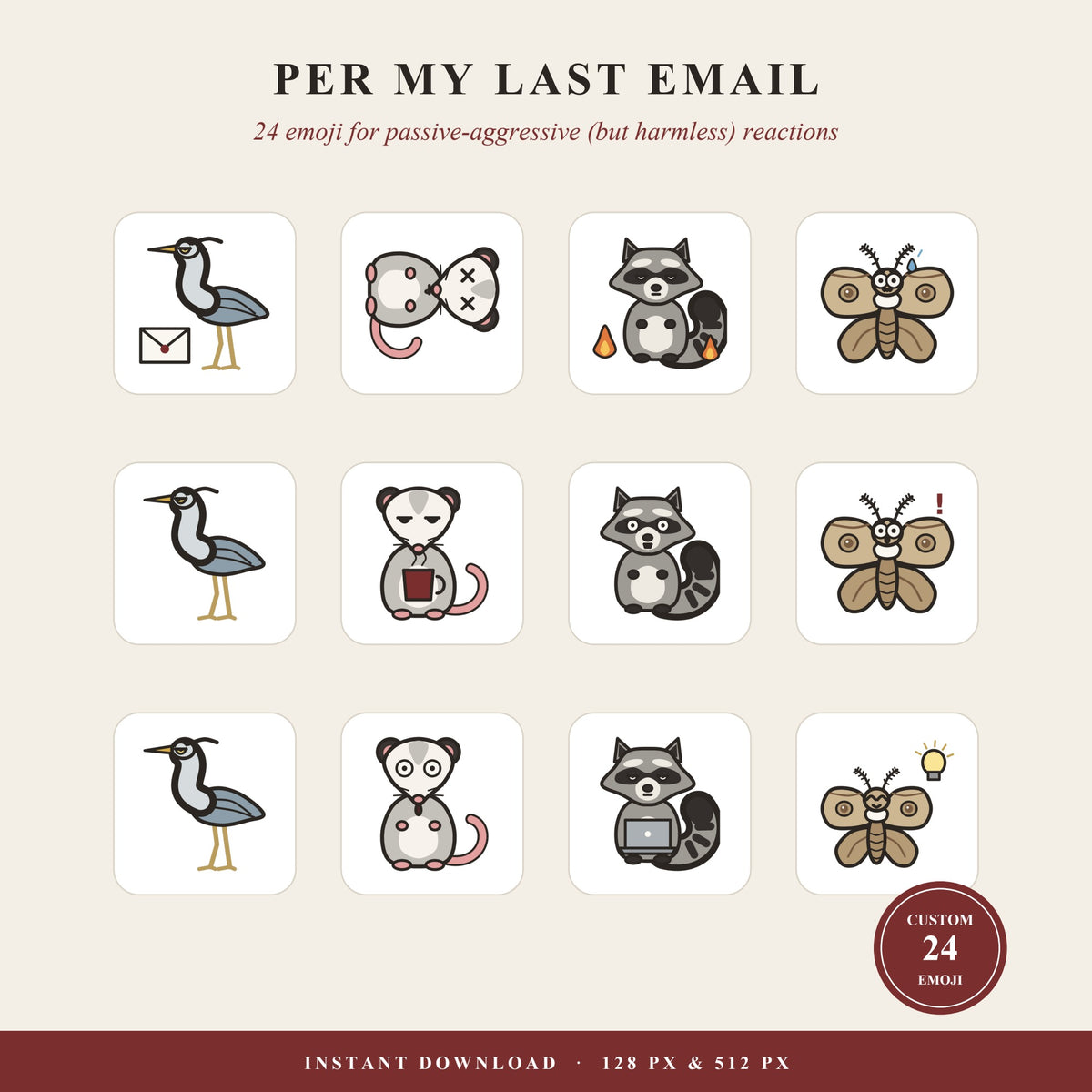 Per My Last Email: grid of custom emoji featuring an opossum, heron, moth and raccoon