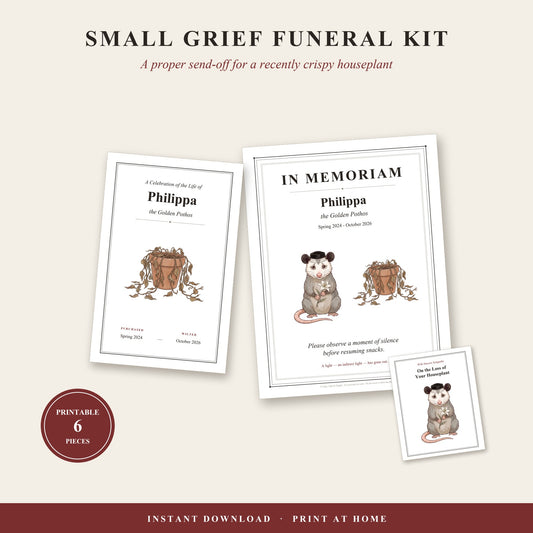 Small Grief Funeral Kit: printable funeral program, In Memoriam sign and condolence card for a dead houseplant